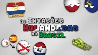 As Invasões Holandesas no Brasil ‹ História do Brasil › [upl. by Sparhawk448]