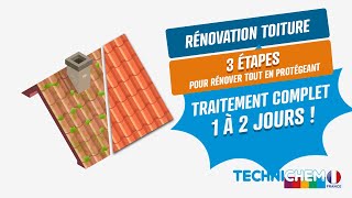 TOITURE  3️⃣ étapes de rénovation – 1 à 2 jours – Traitement COMPLET – TECHNICHEM France 🇫🇷 [upl. by Shull]