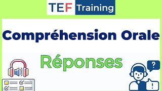 Réponses  Answers TEF Compréhension Orale NEW TEF [upl. by Oalsecnew772]