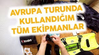 Avrupa Turunda Kullandığım Tüm Ekipmanlar [upl. by Adnilav344]