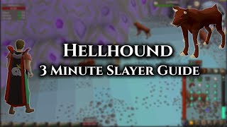 Hellhound Slayer Guide OSRS [upl. by Nwahsad365]