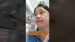 Ramdam na ramdam ko ung lungkot sa pag uwi ni mama japan [upl. by Ileane]