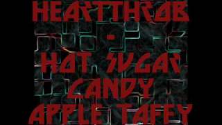 Heartthrob  Hot Sugar Candy Apple Taffy [upl. by Sidney]