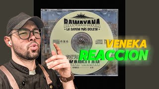 REACCION a Rawayana Akapellah  Veneka Official Audio [upl. by Dranyar]