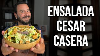 Cómo Preparar la Mejor Ensalada César  Receta Fácil [upl. by Teragramyram162]