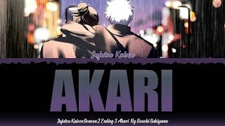 Jujutsu Kaisen  AKARI Season 2 Ending 3 FULL By Souchi Sakiyama Color Coded Lyrics KanHanEng [upl. by Lovel]