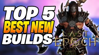 Top 5 Most Powerful Builds In Last Epoch 10  Last Epoch Builds 10 [upl. by Onaivatco]