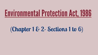 Environmental Protection Act 1986  Sections 1 to 6 in detail [upl. by Yelsha110]