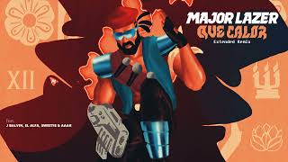 Major Lazer  Que Calor Extended Remix feat J Balvin El Alfa Sweetie amp Aaar [upl. by Ahsitruc]