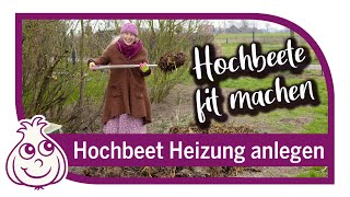 Hochbeet befüllen amp vorbereiten für Frühjahr mit Heizung  Gemüse vor Frost schützen [upl. by Neleb]