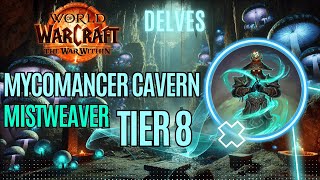 Mycomancer Cavern Tier 8 SOLO  Mistweaver POV [upl. by Deron]