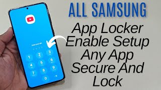 How To Setup App Lcok Any Samsung Galaxy Latest Update [upl. by Oicinoid]