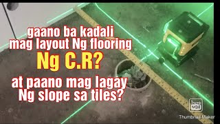 paano mag tiles Ng flooring Ng CR at paano ilayout at kunin Ang slope nitojulyemz [upl. by Feenah]