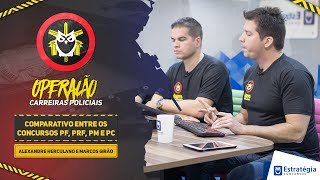 Comparativo entre os concursos PF PRF PM e PC  Carreiras Policiais [upl. by Edieh]