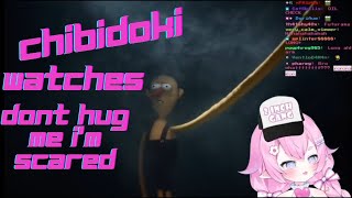 Chibidoki Reacts To quotDont Hug Me Im Scaredquot For The First Time [upl. by Roxana]