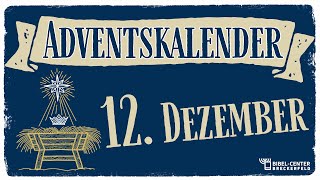 1212 Jesus Christus ist gnädig  Adventskalender [upl. by Aissenav]