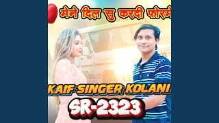 Kaif Singer SR 2323 [upl. by Arlynne722]