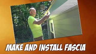 How To Make And Install Fascia [upl. by Osnofla769]