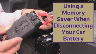 Using a Memory Saver When Disconnecting Your Car Battery [upl. by Cirilo]