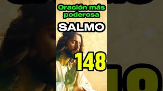 Salmo 148 La oración más poderosa de la Biblia salmo148 salmo salmosdelabiblia salmosparalavida [upl. by Azeel401]