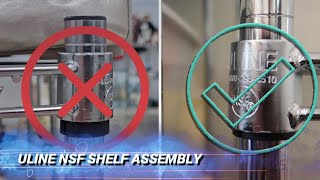 ULINE NSF Shelf Assembly The Correct Way [upl. by Aron]