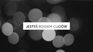 Michał Król  Jesteś Bogiem Cudów Lyric Video [upl. by Sinnek]