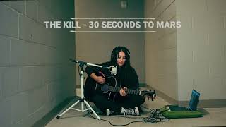 The Kill  30 Seconds to Mars Nicole Alexis Cover [upl. by Mariana414]