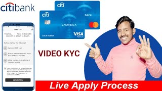 Citi Bank credit card apply Live complete process  Citibank credit card apply thought video KYC [upl. by Adnalohs]