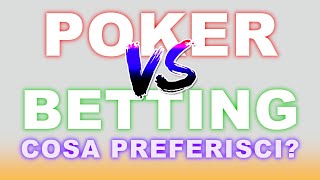 Poker Vs Betting Exchange Pro e Contro Vantaggi Svantaggi Similitudini Differenze [upl. by Lemaceon]