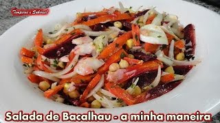 SALADA DE BACALHAU a minha maneira fácil saudável e deliciosa [upl. by Vasos]