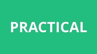 How To Pronounce Practical  Pronunciation Academy [upl. by Bertie]