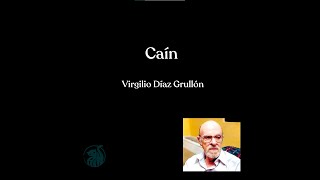 Caín  Virgilio Díaz Grullón [upl. by Mailand676]