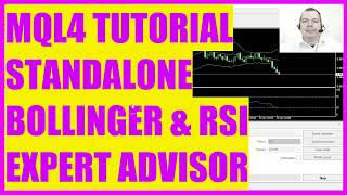 MQL4 TUTORIAL BASICS  132 STANDALONE BOLLINGER BANDS RSI EXPERT ADVISOR [upl. by Zeralda]