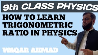 Physics 9thUnit 4 Trigonometric ratio [upl. by Maghutte]