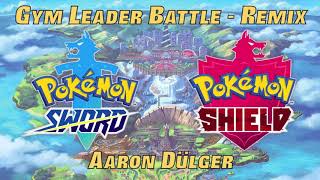 Pokémon Sword and Shield  Gym Leader Battle Remix [upl. by Enelcaj]