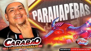 ✔️CARABAO💥 PARAUAPEBAS  1272024 💥 DJ TOM💥PARÁ MUSICAL [upl. by Seadon]