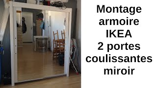 Comment monter une armoire IKEA à 2 portes coulissantes miroir notice aide conseils de montage [upl. by Griff186]