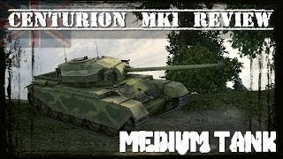 WoT Centurion Mk1  British Medium Tank Review [upl. by Iadrahs]