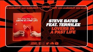 DNZF1753  STEVE BATES FEAT TERRILEE  LOVERS IN A PAST LIFE Official Video DNZ Records [upl. by Xonk]