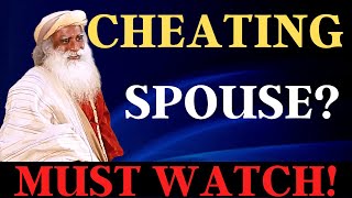 How To Deal With A Cheating Spouse  Sadhguru  The Healing Waves [upl. by Attenol577]