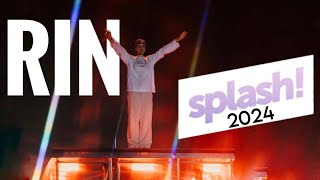 RIN LIVE  splash Festival 2024 Full Concert [upl. by Nylatsirhc]