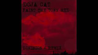 Doja Cat  Paint the Town Red Division 4 Remix Edit [upl. by Ahsimit]