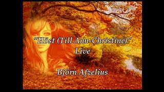 Höst Till Ann Christine  Björn Afzelius [upl. by Ahsined]