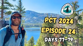 PCT 2024 Episode 24 A Special Place  Days 7779 on the Pacific Crest Trail [upl. by Litha633]