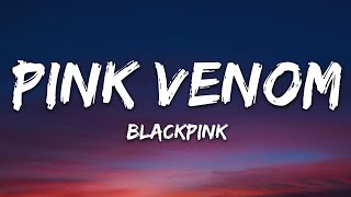 BLACKPINK  Pink Venom Lyrics [upl. by Saberio]