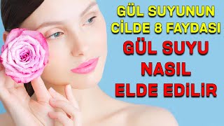 Gül Suyunun Cilde 8 Faydası Gül Suyu Faydaları [upl. by Sheryl]