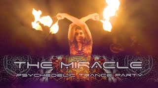 2017 The Miracle 奇蹟  Psychedelic Trance Party【Poi Show】 [upl. by Anaizit]