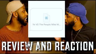 KANYE WEST quotYE VS THE PEOPLEquot amp quotLIFT YOURSELFquot REACTION AND REVIEW MALLORYBROS 4K [upl. by Onitsuaf145]