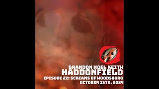 Haddonfield Episode 22 Screams Of Woodsboro Can Cinema II 22 [upl. by Andri]