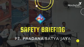 SAFETY BRIEFING PT PRADANA SATYA JAYA education diklatpenerbangan diklatavsec [upl. by Chlo]